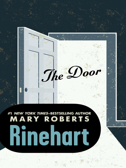 Title details for Door by Mary Roberts Rinehart - Wait list